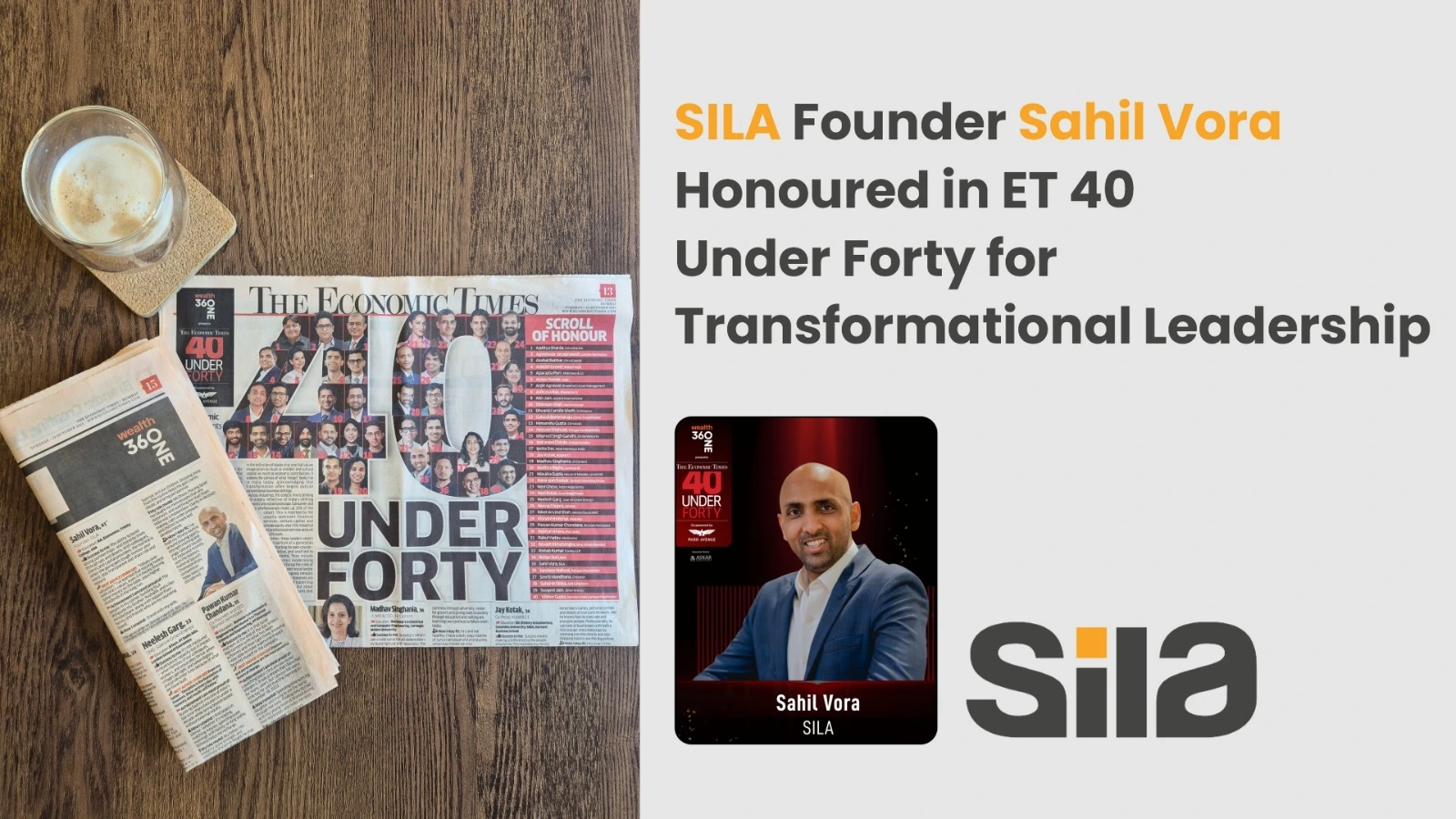 SILA Founder Sahil Vora Recognised in ET 40 Under Forty for Transformational Leadership